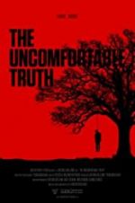 Watch The Uncomfortable Truth 123MoviesFree