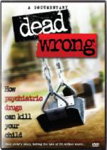 Watch Dead Wrong: How Psychiatric Drugs Can Kill Your Child 123MoviesFree