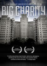 Watch Big Charity: The Death of America's Oldest Hospital 123MoviesFree