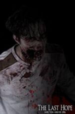 Watch The Last Hope 123MoviesFree