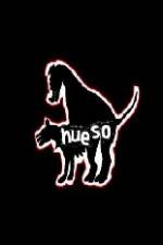 Watch Hueso 123MoviesFree