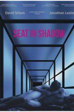 Watch Seat in Shadow 123MoviesFree