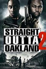 Watch Straight Outta Oakland 2 123MoviesFree