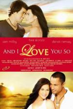 Watch And I Love You So 123MoviesFree