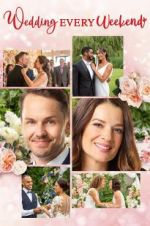 Watch Wedding Every Weekend 123MoviesFree