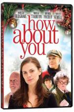 Watch How About You 123MoviesFree