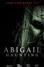 Watch Abigail Haunting 123MoviesFree