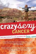 Watch Crazy Sexy Cancer 123MoviesFree