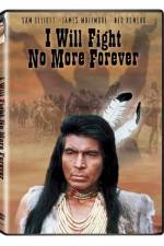 Watch I Will Fight No More Forever 123MoviesFree