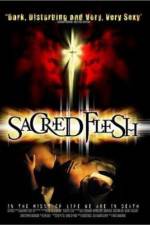 Watch Sacred Flesh 123MoviesFree