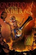 Watch Gingerdead Man Vs. Evil Bong 123MoviesFree