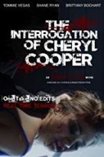 Watch The Interrogation of Cheryl Cooper 123MoviesFree