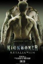 Watch Kickboxer Retaliation 123MoviesFree