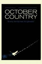 Watch October Country 123MoviesFree