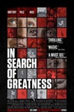 Watch In Search of Greatness 123MoviesFree