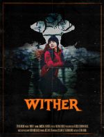 Watch Wither (Short 2019) 123MoviesFree