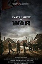 Watch Instrument of War 123MoviesFree