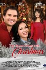 Watch The Road Home for Christmas 123MoviesFree
