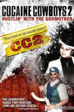 Watch Cocaine Cowboys II: Hustlin' with the Godmother 123MoviesFree