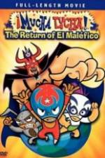 Watch Mucha Lucha!: The Return of El Malfico 123MoviesFree