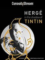 Watch Herg: In the Shadow of Tintin 123MoviesFree