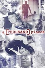Watch A Thousand Pieces 123MoviesFree