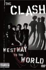Watch The Clash Westway to the World 123MoviesFree