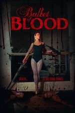 Watch Ballet of Blood 123MoviesFree