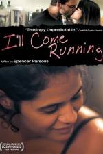 Watch I'll Come Running 123MoviesFree