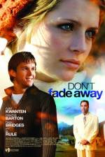 Watch Don't Fade Away 123MoviesFree