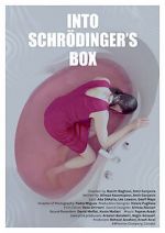 Watch Into Schrodinger\'s Box 123MoviesFree