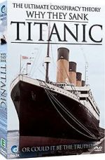 Watch Why They Sank the Titanic 123MoviesFree