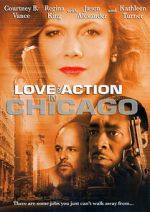 Watch Love and Action in Chicago 123MoviesFree