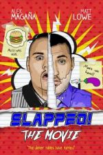 Watch Slapped! The Movie 123MoviesFree