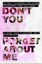 Watch Don't You Forget About Me 123MoviesFree