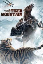Watch The Taking of Tiger Mountain 123MoviesFree