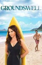 Watch Groundswell 123MoviesFree