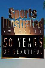 Watch Sports Illustrated Swimsuit 50 Years of Beautiful 123MoviesFree