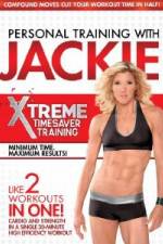 Watch Personal Training With Jackie: Xtreme Timesaver Training 123MoviesFree