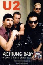 Watch U2 Achtung Baby 123MoviesFree