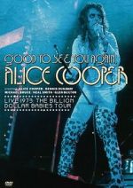 Watch Good to See You Again, Alice Cooper 123MoviesFree