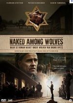 Watch Naked Among Wolves 123MoviesFree