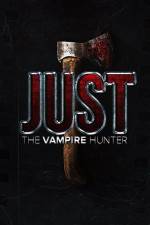 Watch Just the Vampire Hunter 123MoviesFree
