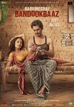 Watch Babumoshai Bandookbaaz 123MoviesFree