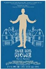 Watch One Big Home 123MoviesFree