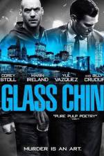 Watch Glass Chin 123MoviesFree