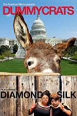 Watch Dummycrats 123MoviesFree