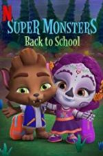 Watch Super Monsters Back to School 123MoviesFree