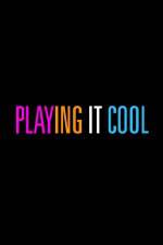 Watch Playing It Cool 123MoviesFree