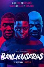 Watch Banlieusards 123MoviesFree